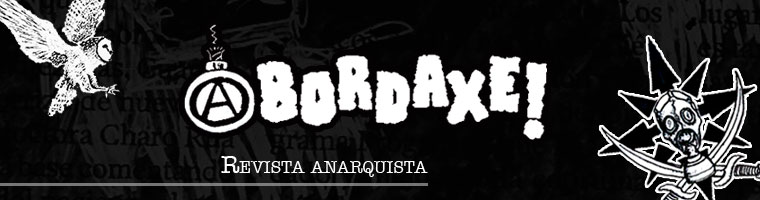 Abordaxe. Comunicación anarquista.